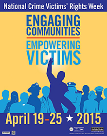 National Crime Victims' Rights Week, April 19-25, 2015