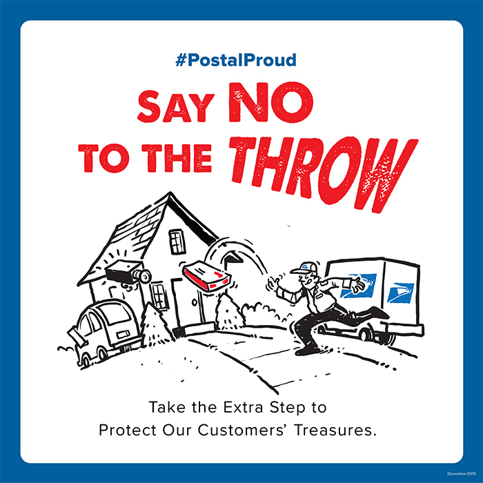 The first #PostalProud poster encourages employees to take the extra step to protect customers’ treasures.