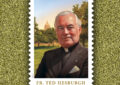 The Father Theodore M. Hesburgh stamp will honor an important mid-20th century educational, religious and civic leader.