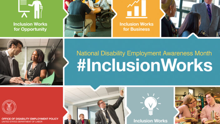 This year’s National Disability Employee Awareness Month poster touts the “#InclusionWorks” theme.