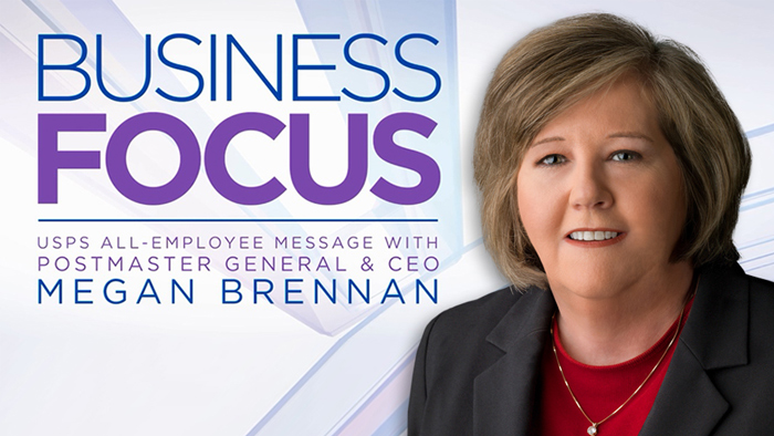 PMG Megan J. Brennan’s latest “Business Focus” video was released Nov. 2.